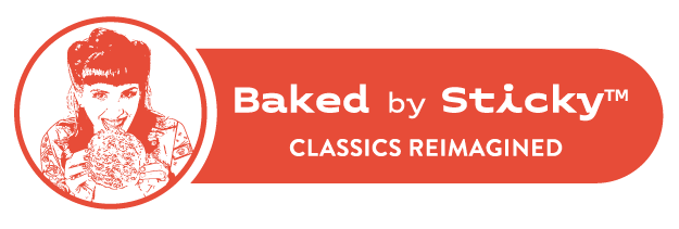 Baked By Sticky Classics Reimagined